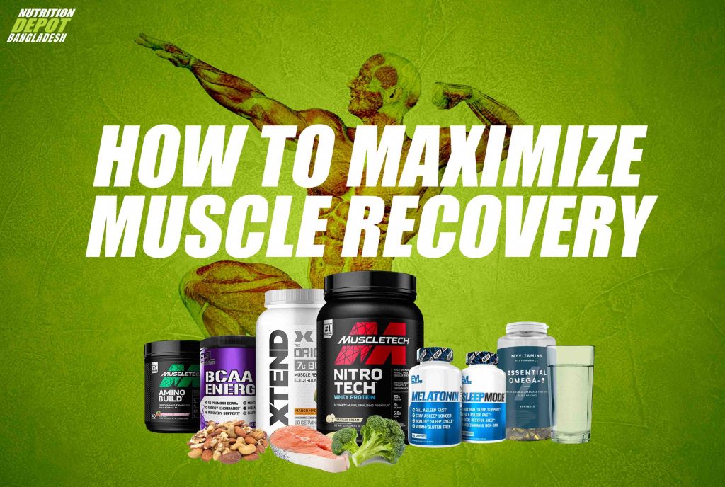 HOW TO MAXIMIZE MUSCLE RECOVERY